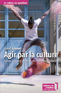 Agir par la culture